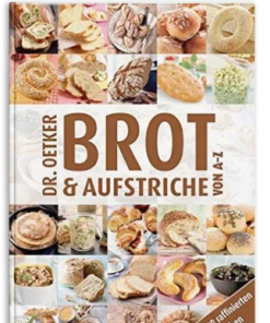 Dr. Oetker Verlag Brot Und Aufstriche Von A-Z